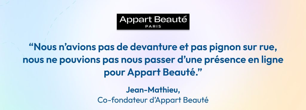 première citation du fondateur d'appart beauté