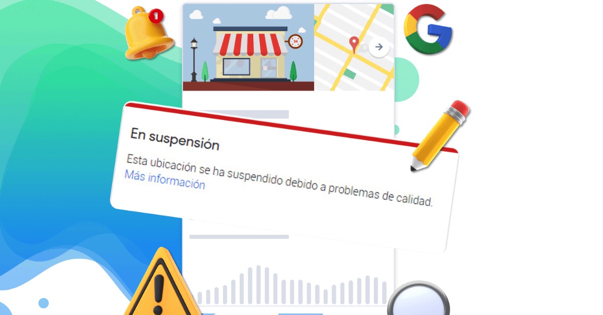 Ficha de Google My Business suspendida