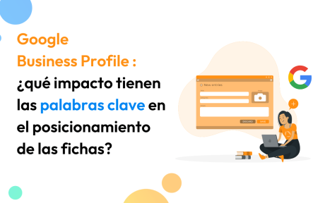 Google Business Profile : quel impact des mots-clés sur le classement des fiches ?