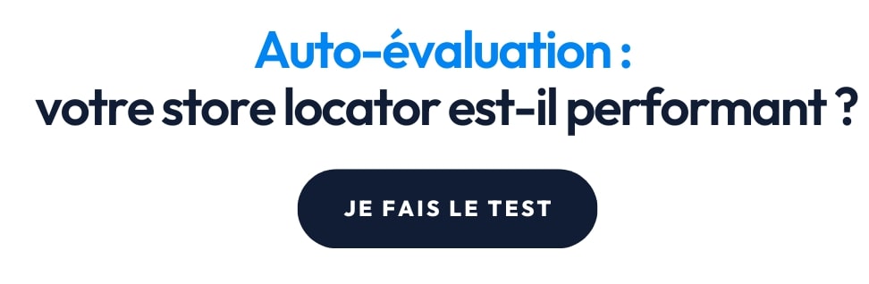 Bannière menant vers l'auto-évaluation de votre Store Locator