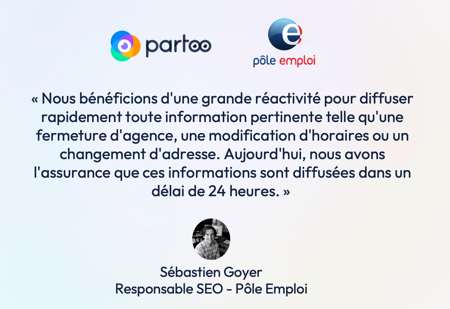 Témoignage Pôle Emploi pour la solution Partoo