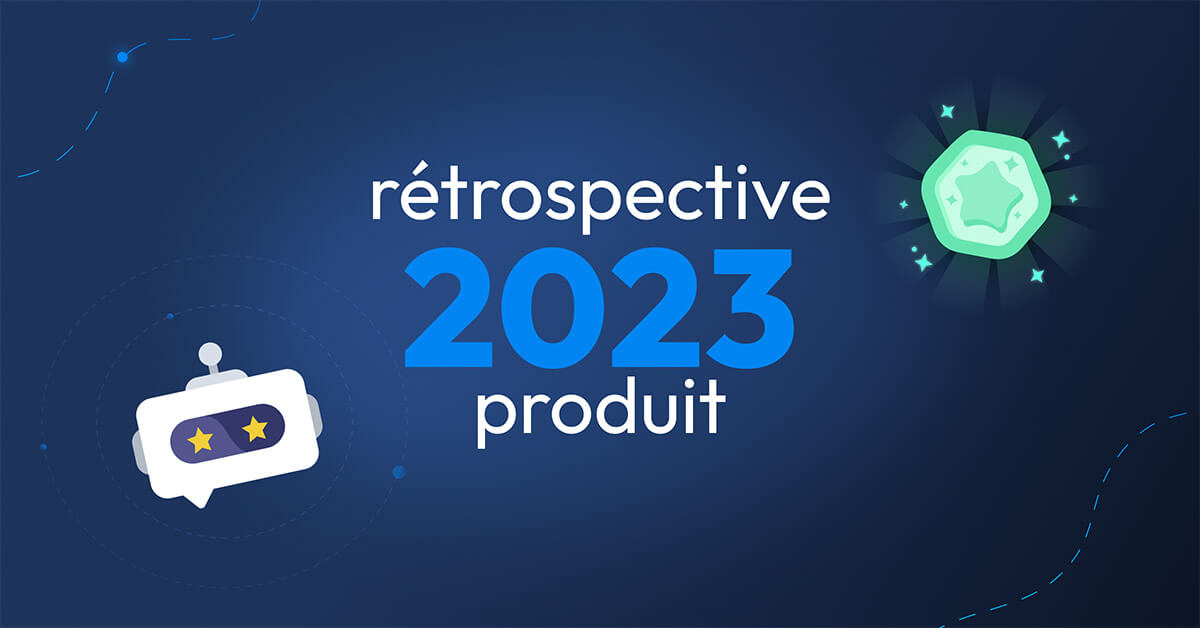 rétrospective produit 2023