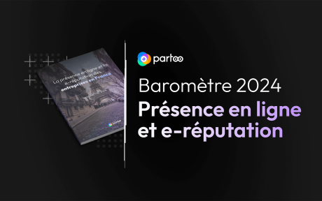 baromètre 2024 présence en ligne et e-réputation