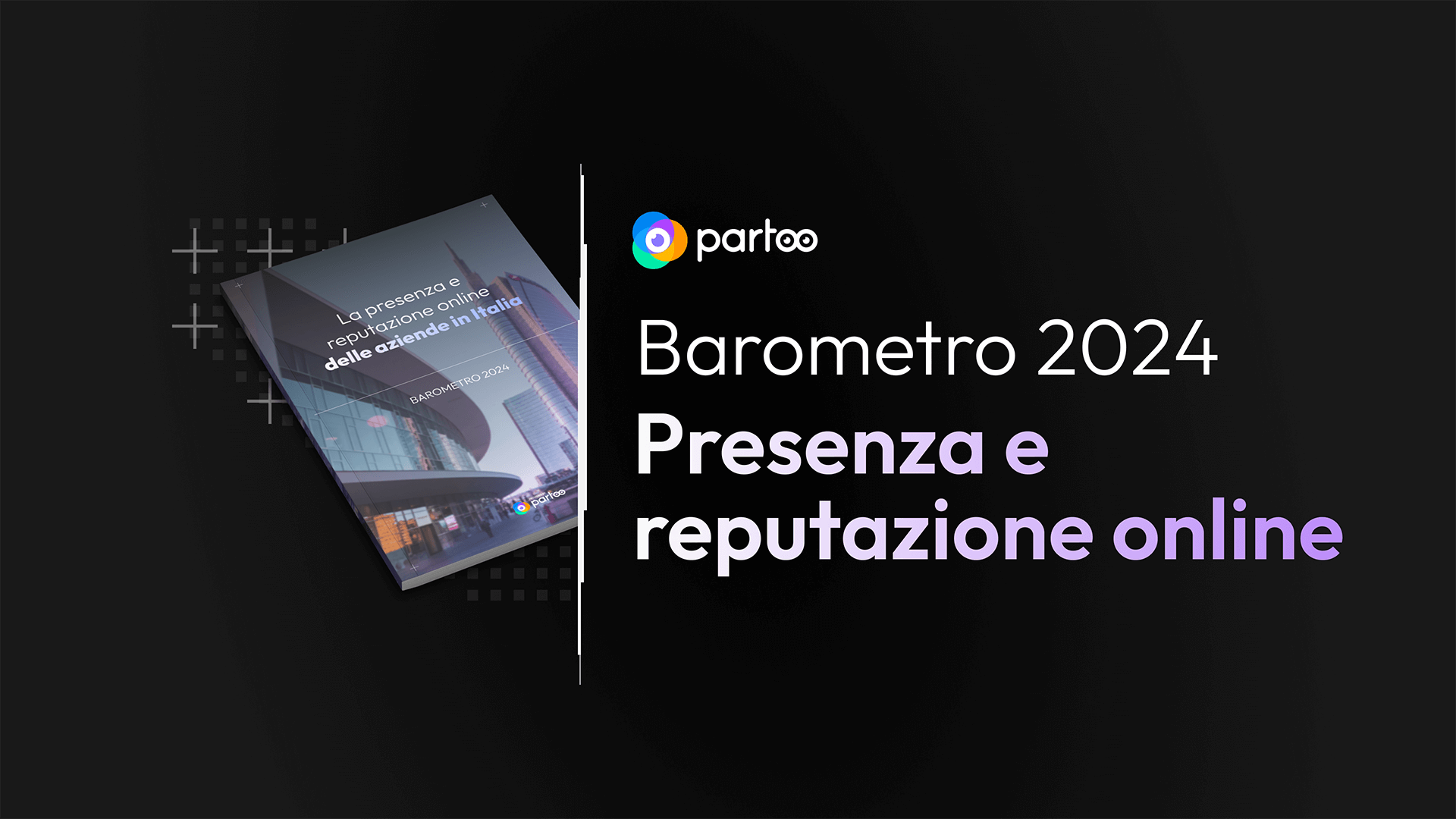 barometro 2024 presenza e reputazione online