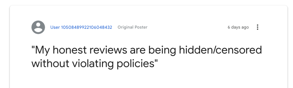 screenshot of google support where a user complains about their reviews being hidden